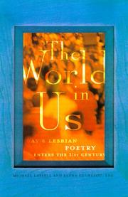 Cover of: The World in Us: Lesbian and Gay Poetry of the Next Wave