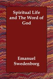 Cover of: Spiritual Life and The Word of God by Emanuel Swedenborg