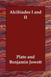 Cover of: Alcibiades I and II by Πλάτων