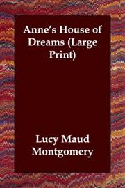 Cover of: Anne's House of Dreams (Large Print) by Lucy Maud Montgomery, Lucy Maud Montgomery