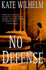 Cover of: No defense by Kate Wilhelm, Kate Wilhelm