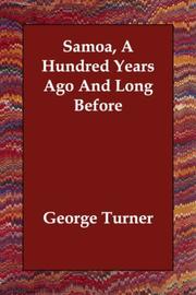 Cover of: Samoa, A Hundred Years Ago And Long Before by George Turner