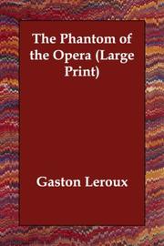 Cover of: The Phantom of the Opera | Gaston Leroux