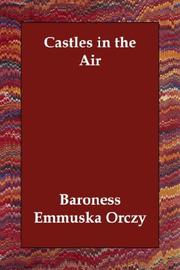 Cover of: Castles in the Air by Emmuska Orczy, Baroness Orczy