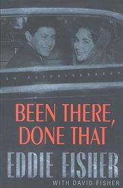 Cover of: Been there, done that by Eddie Fisher