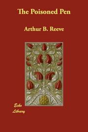 Cover of: The Poisoned Pen by Arthur B. Reeve, Arthur B. Reeve