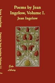 Cover of: Poems by Jean Ingelow, Volume I.