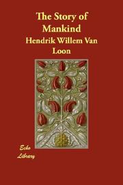 Cover of: The Story of Mankind by Hendrik Willem Van Loon