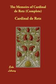 Cover of: The Memoirs of Cardinal de Retz (Complete)