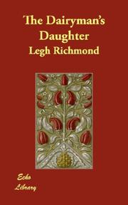 The dairyman's daughter by Legh Richmond