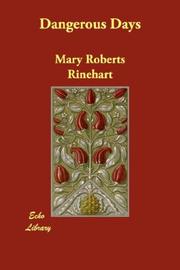 Cover of: Dangerous Days by Mary Roberts Rinehart