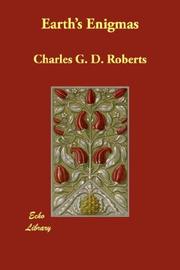 Cover of: Earth's Enigmas by Charles G. D. Roberts, Charles G. D. Roberts