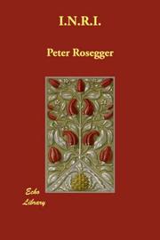 Cover of: I.N.R.I. by Peter Rosegger