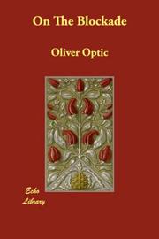 Cover of: On The Blockade by Oliver Optic