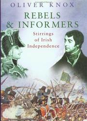 Cover of: Rebels & informers by Oliver Knox