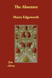 Cover of: The Absentee by Maria Edgeworth