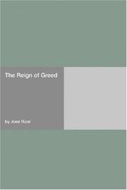 Cover of: The Reign of Greed by José Rizal