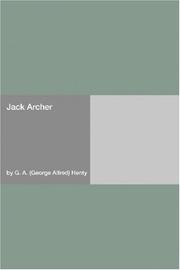 Cover of: Jack Archer by G. A. Henty