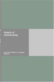 Hearts of controversy by Alice Christiana Thompson Meynell, Alice Meynell