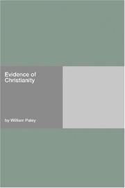 Cover of: Evidence of Christianity by William Paley