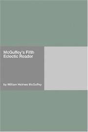 Cover of: McGuffey\'s Fifth Eclectic Reader by William Holmes McGuffey