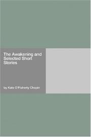 Cover of: The Awakening and Selected Short Stories by Kate Chopin