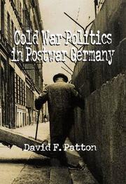 Cover of: Cold War politics in postwar Germany by David F. Patton