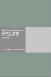 Cover of: The Transvaal from Within A Private Record of Public Affairs