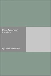 Cover of: Four American Leaders by Charles William Eliot