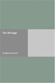 Cover of: The Mintage | Elbert Hubbard