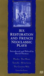 Cover of: Six Restoration and French Neoclassic Plays by David Thomas