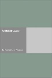 Cover of: Crotchet Castle by Thomas Love Peacock