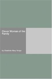 Cover of: Clever Woman of the Family by Charlotte Mary Yonge