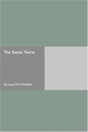 Cover of: The Swiss Twins by Lucy Fitch Perkins