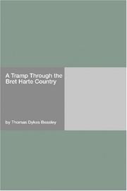 A Tramp Through The Bret Harte Country by Thomas Dykes Beasley