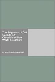 Cover of: The Seigneurs of Old Canada  by William Henry Bennett