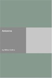 Cover of: Antonina by Wilkie Collins