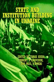 Cover of: State and Institution Building in Ukraine by Taras Kuzio