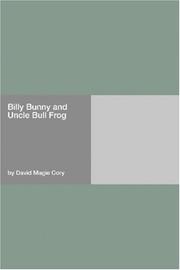 Cover of: Billy Bunny and Uncle Bull Frog by David Cory