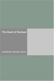 Cover of: The Heart of Rachael by Kathleen Thompson Norris