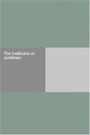 Cover of: The Institutes of Justinian