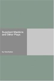 Cover of: Suppliant Maidens and Other Plays by Aeschylus