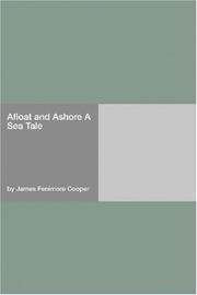 Cover of: Afloat and Ashore a Sea Tale