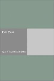 Cover of: First Plays by A. A. Milne