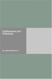 Cover of: Confessions and Criticisms | Julian Hawthorne