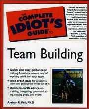 Cover of: The complete idiot's guide to team building