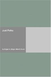 Cover of: Just Folks | Edgar A. (Edgar Albert) Guest