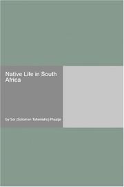 Cover of: Native Life in South Africa by Solomon Tshekisho Plaatje