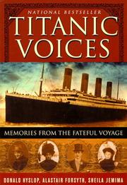 Cover of: Titanic Voices: Memories from the Fateful Voyage