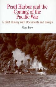 Pearl Harbor and the coming of the Pacific War by Akira Iriye